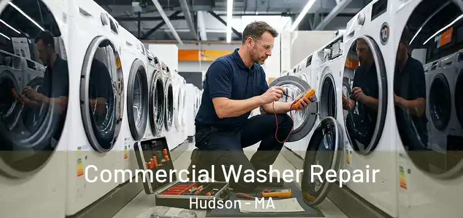 Commercial Washer Repair Hudson - MA