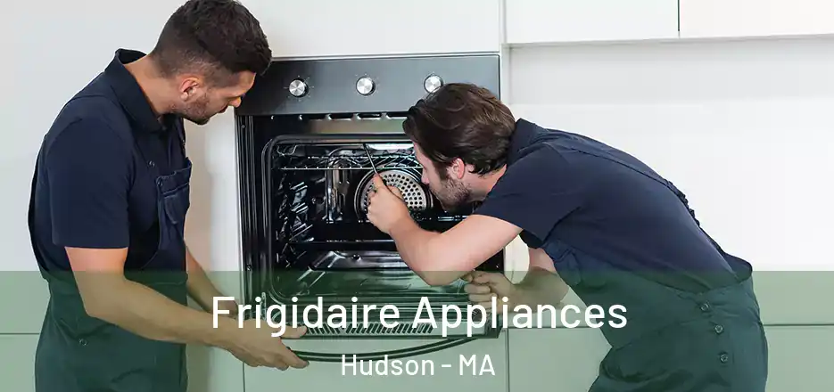  Frigidaire Appliances Hudson - MA