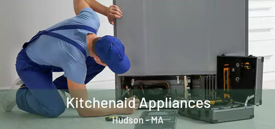 Kitchenaid Appliances Hudson - MA