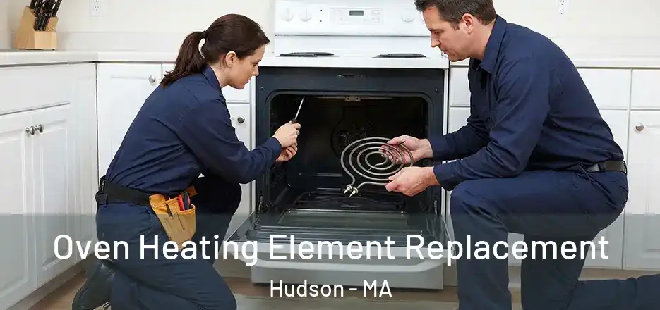 Oven Heating Element Replacement Hudson - MA
