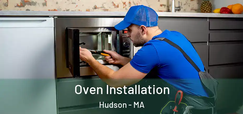 Oven Installation Hudson - MA