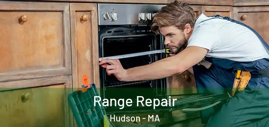 Range Repair Hudson - MA