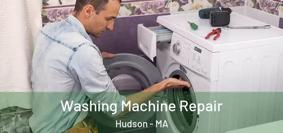 Washing Machine Repair Hudson - MA