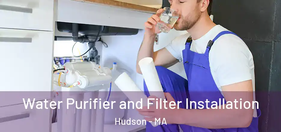  Water Purifier and Filter Installation Hudson - MA