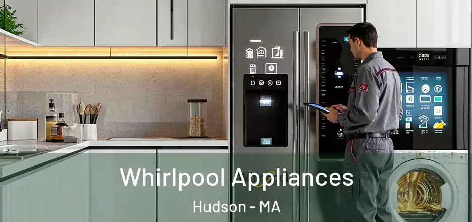 Whirlpool Appliances Hudson - MA